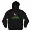 Drink Up Grinches Hoodie