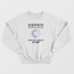 Engineer Hhh Biomedical Engineers Sweatshirt