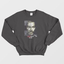 Remember Me And Let The Music Play Sweatshirt