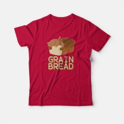 Grian Bread T-shirt