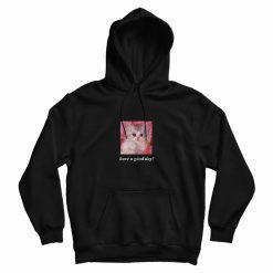 Have A Good Day Cat Print Hoodie