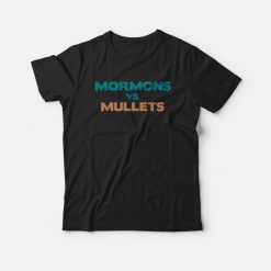 Mormons Vs Mullets T-shirt
