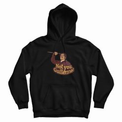 Not You Guillermo Hoodie Vintage