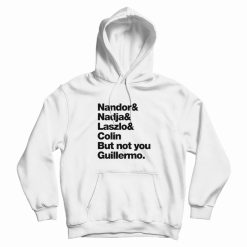 Not You Guillermo Hoodie