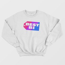 Best Bi Parody Best Sweatshirt