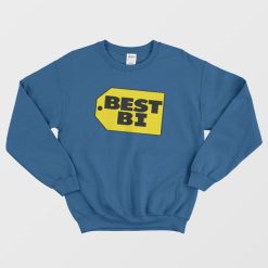 Best Bi Parody Sweatshirt