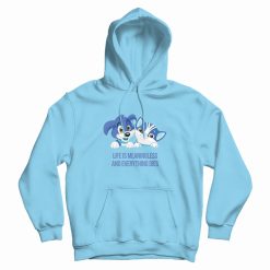 Life Is Meaningless and Everything Dies Hoodie