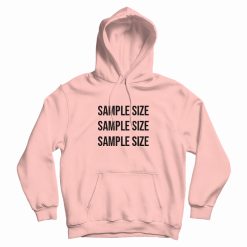 Sample Size Classic Hoodie
