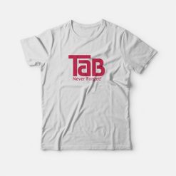 TaB Soda Never Forget T-shirt