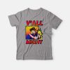 Y'All Might My Hero Academia Funny T-shirt