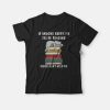 Cat If Anyone Needs Me I'll Be Reading Please Don't Need Me T-shirt