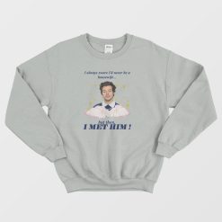I Always Swore I'd Never Be A Housewife Funny Sweatshirt Harry Style