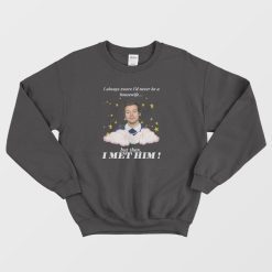 I Always Swore I'd Never Be A Housewife Funny Sweatshirt Harry Style