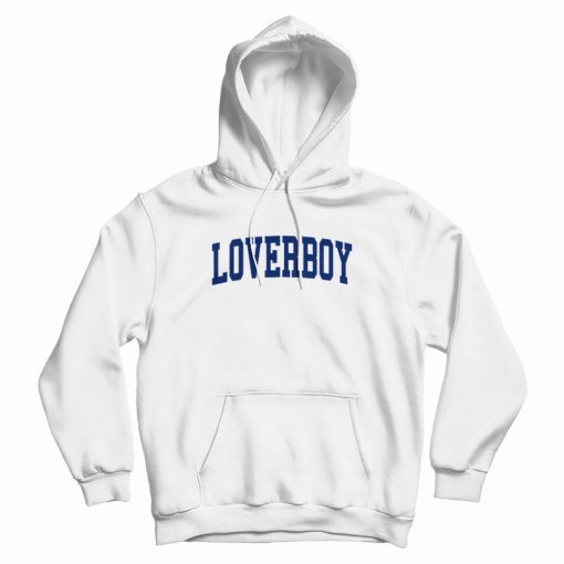 Loverboy University Hoodie