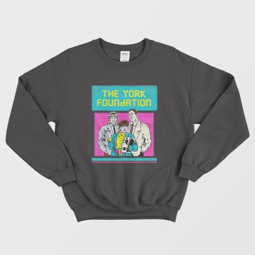 The York Foundation Sweatshirt