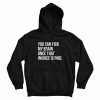 You Can Pick My Brain Once That Invoice Is Paid Hoodie