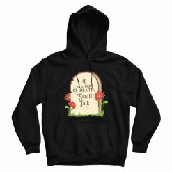 Cause Of Death Small Talk Hoodie