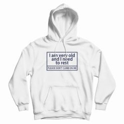 Please Don't Climb On Me Hoodie