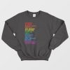 Science Is Real Black Lives Matter No Human Is Illegal Sweatshirt