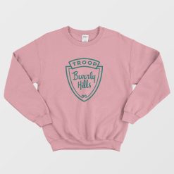 Troop Beverly Hills Sweatshirt