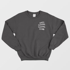 Anti Bangers Bangers Club Sweatshirt