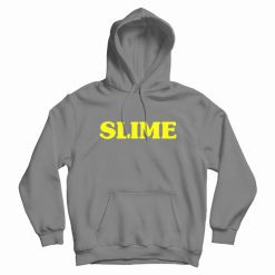 Slime Hoodie