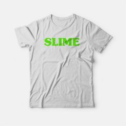 Slime T-shirt