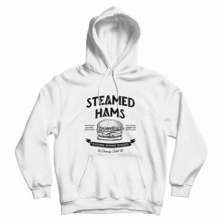 Steamed Hams Est 1996 Albany Ny Patented Skinner Burgers Hoodie