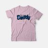 Call Me Daddy T-shirt