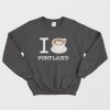 I Love Portland Sweatshirt Coffee