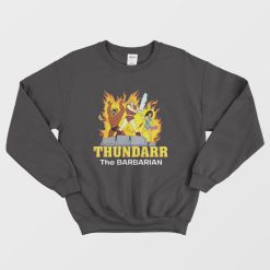 Thundarr The Barbarian Sweatshirt