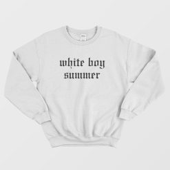 White Boy Summer Sweatshirt