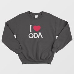 I Love Oda Sweatshirt