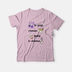 Kpop Ramen Boba Kdrama T-shirt