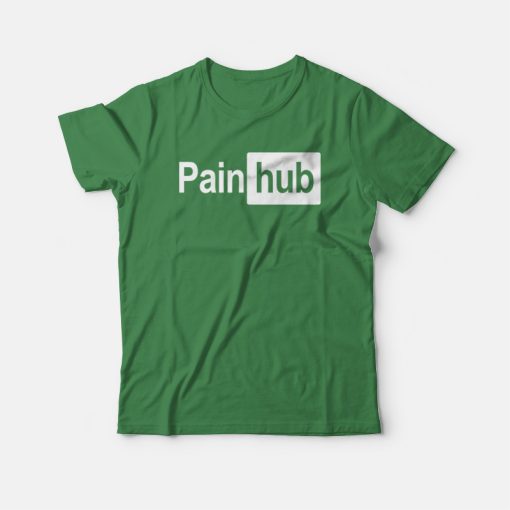 Pain Hub T-shirt