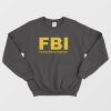 FBI Female Body Inspector Sweatshirt
