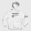 I Gotta Dig Bick You That Read Wrong That Awkward When You Read That Wrong Too Hoodie
