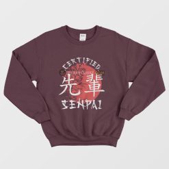 Certified Senpai Japanese Sweatshirt