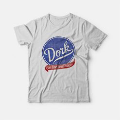 Dork Get The Sensation T-shirt