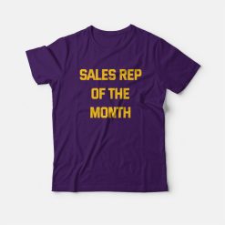 Sales Rep of the Month T-shirt Hot Rod
