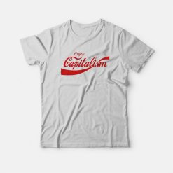 Enjoy Capitalism Coca Cola Parody T-Shirt