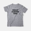 Dolly Parton Tits T-Shirt