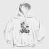 I'd Rather Be Fisting Hoodie