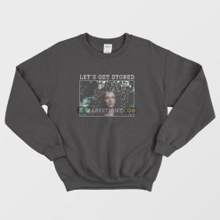 Medusa Let's Get Stoned Sweatshirt