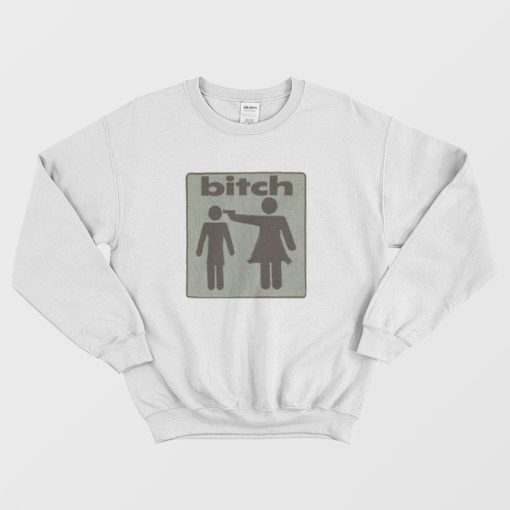 Shoot The Bitch Sweatshirt
