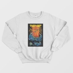 Sublime Everything Under the Sun Sweatshirt