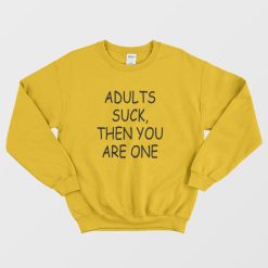 Bart Simpson Adult Suck Then You Are One Sweatshirt