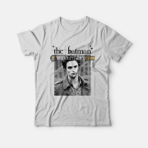 Robert Pattinson The Batman Twilight T-Shirt