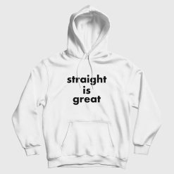 Straight Is Great from But I'm A Cheerleader Hoodie