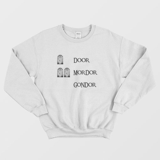 Door Mordor Gondor Lord Of Ring The Hobbit Sweatshirt